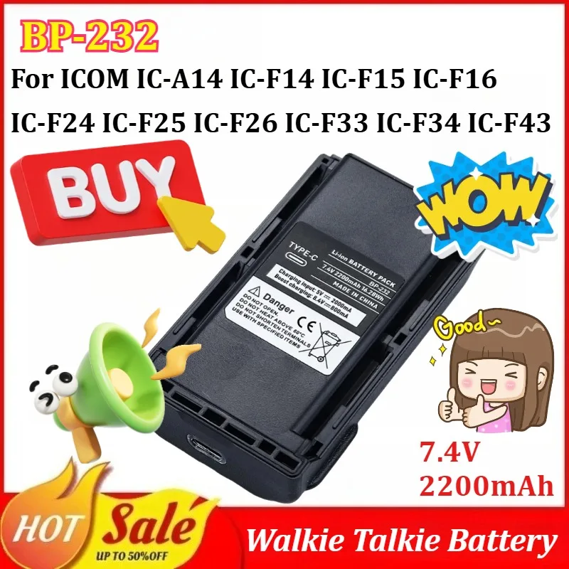 

Type-C BP-232 7.4V 2200mAh Walkie Talkie Battery for ICOM IC-A14 IC-F14 IC-F15 IC-F16 IC-F24 IC-F25 IC-F26 IC-F33 IC-F34 IC-F43