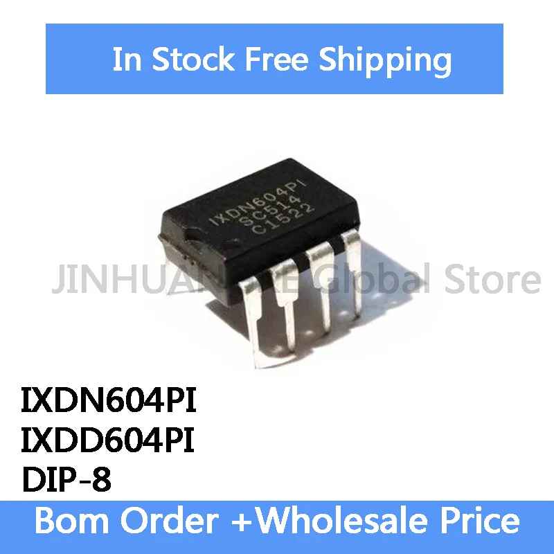 5Pcs IXDN604PI 1XDN604P1 IXDD604PI DIP-8 IC in Stock Wholesale