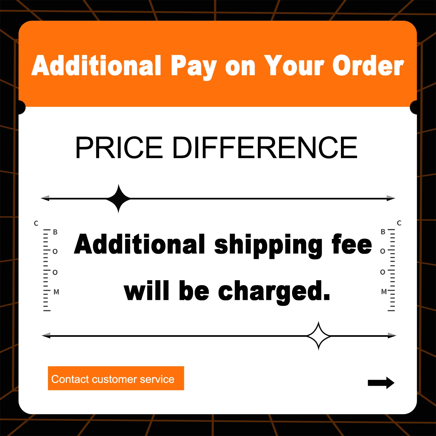 Pay the difference, link to pay the additional shipping fee. Pay the difference only, and cover any extra charges on your order.