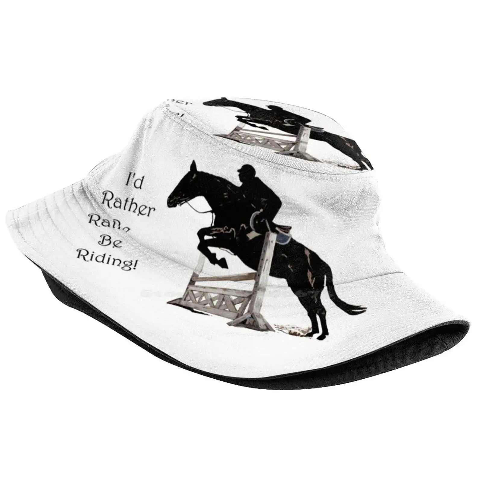 I'D Rather Be Riding! Equestrian T-Shirts & Hoodies Sun Cap Fisherman Hat Bucket Hats Horses Jumping Hunter Jumper Id Rather Be