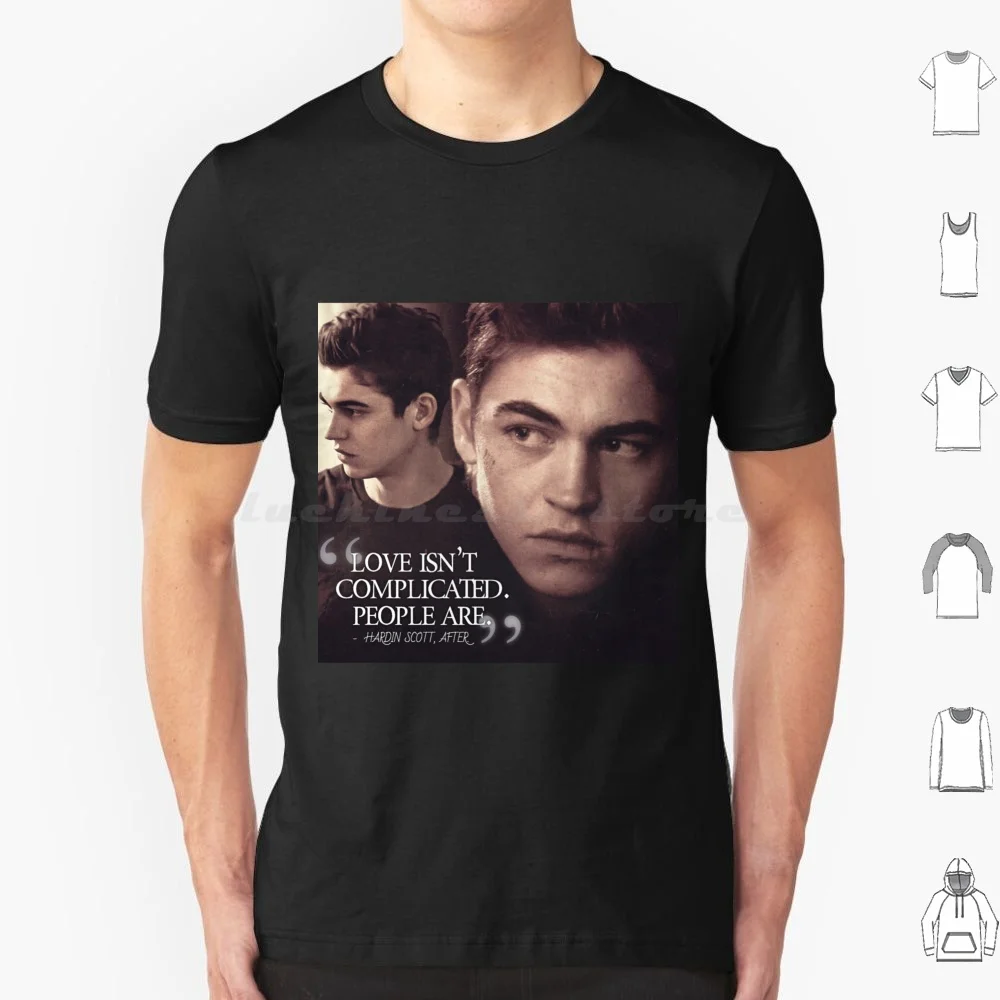 Love Isn’T Complicated. People Are. T Shirt 6Xl Cotton Cool Tee Love Isn T Complicated People Are Hardin After Quote Hero