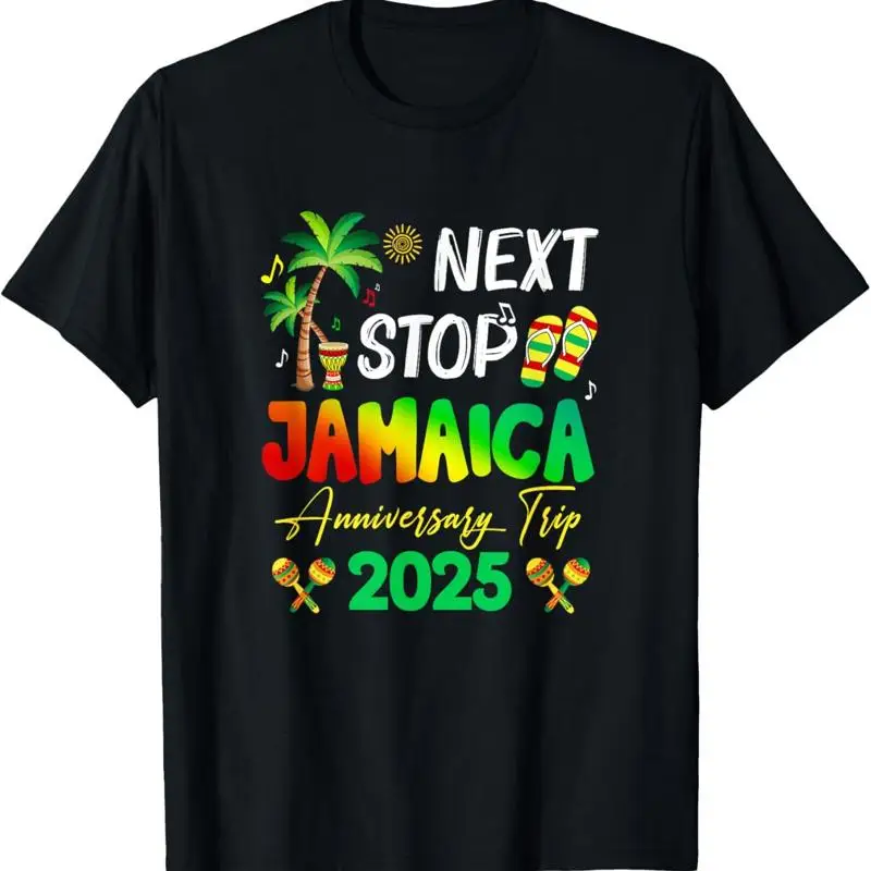 

Next Stop Jamaica 2025 Couples Anniversary Family Trip T Shirt