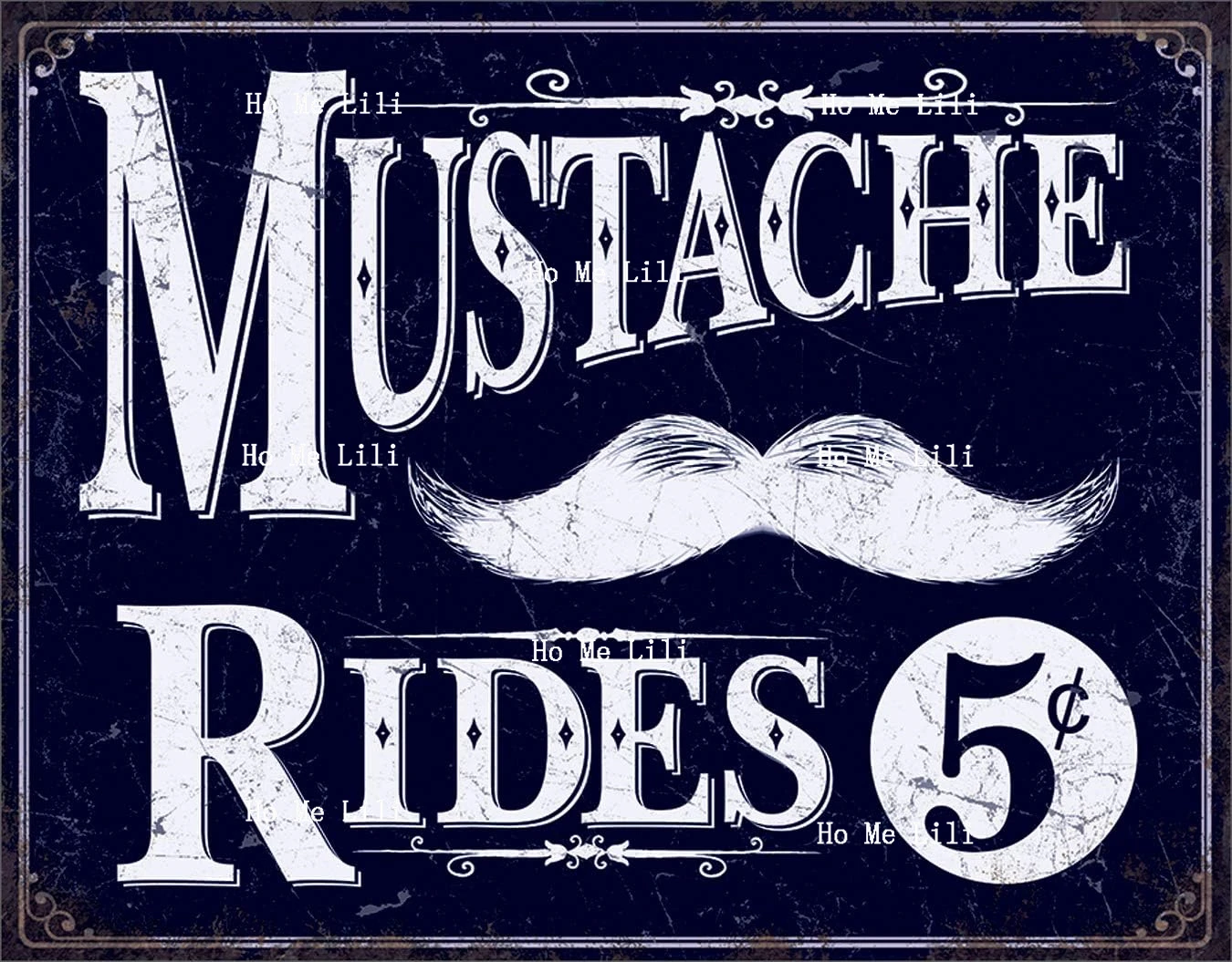 Mustache Rides Tin Sign Nostalgic Vintage Metal Wall Decor