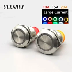 YUESHUN 19mm 10A 15A 20A Large Current Metal Momentary Latching Push Button 1NO Ring LED 12V 220V  Light Switches