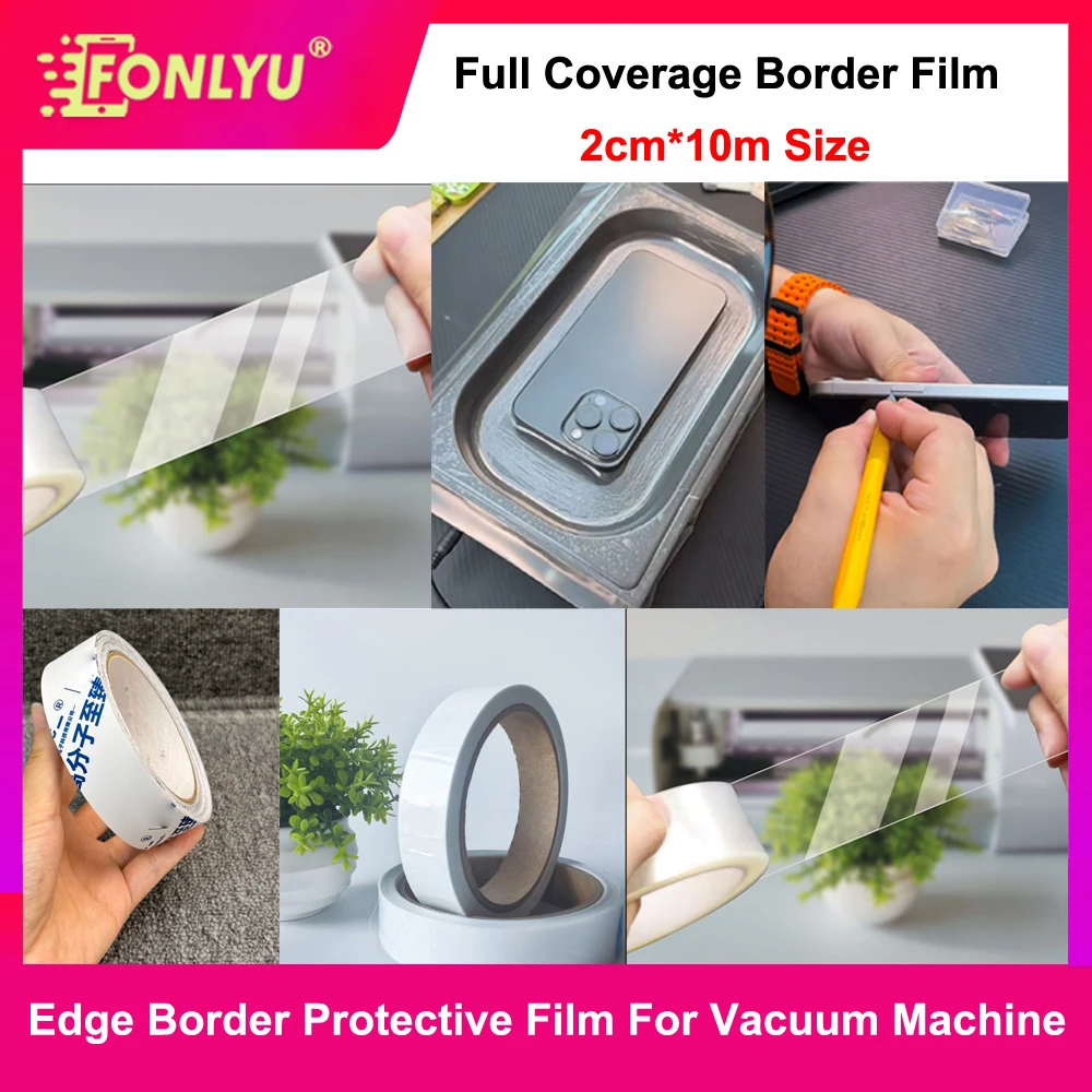 FONLYU Phone Frame Border Protective Film Special Consumable Film For Automatic Mobile Phone Vacuum Laminating Wrapping Machine
