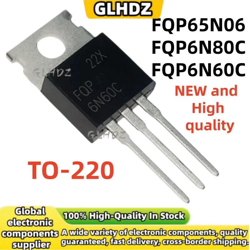 New and original 10UNITS FQP65N06 FQP6N60C FQP6N80C Transistor In the warehouse TO-220