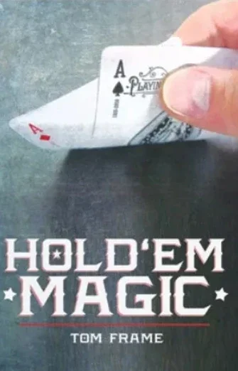 

Tom Frame - Hold 'Em Magic - Волшебные трюки (мгновенная загрузка)