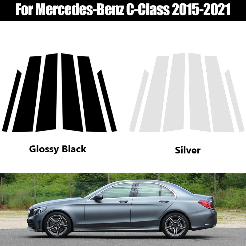 

6Pcs For Mercedes-Benz C-Class 2015 2016 2017-2021 Car Pillar Posts Door Window Trim Cover Kits B C Column Stickers Accessories