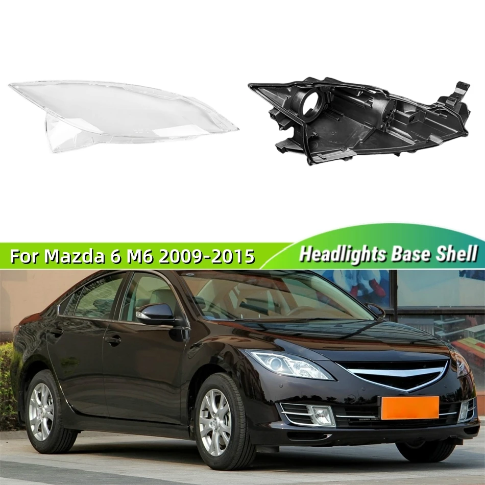 For Mazda 6 M6 2009 2010 2011 2012 2013 2014 2015 Vehicle Accessories Car Base Head Lamp Shell Rear Light Lamp Auto Shell Cover