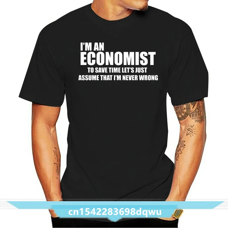 Funny Economist T-shirt MBA student Economist Economy Economics Sweater cotton tshirt men summer fashion t-shirt euro size