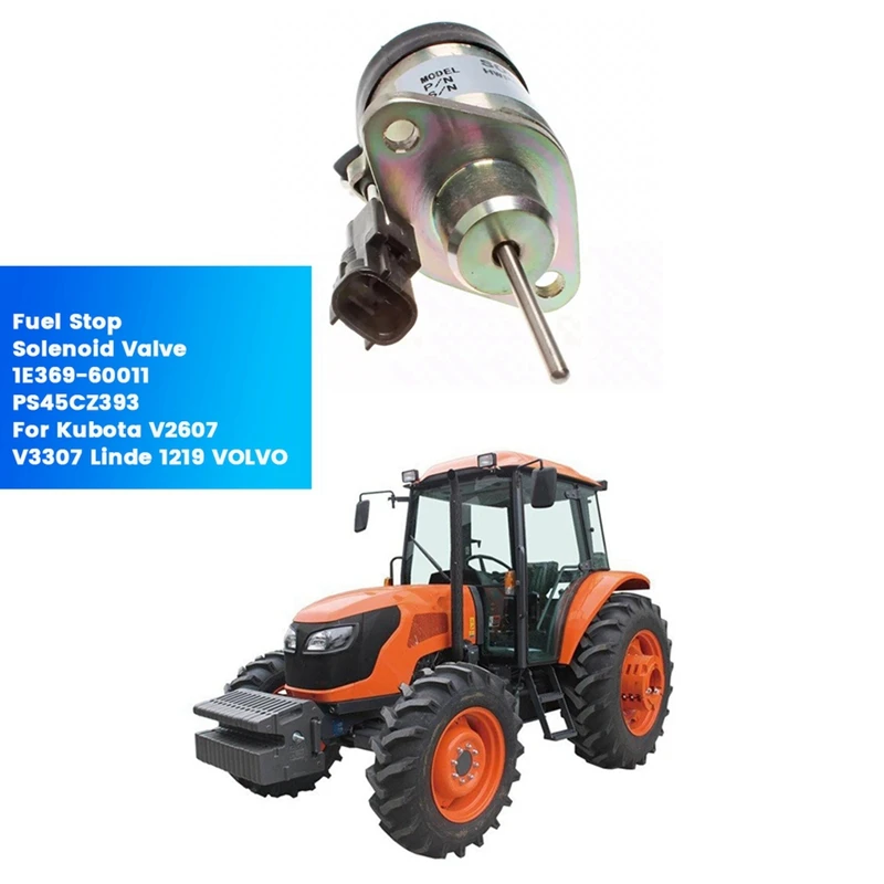 

Fuel Stop Solenoid Shutdown Valve 1E369-60011 PS45CZ393 For Kubota V2607 V3307 Linde 1219 VOLVO55/80D Engine 1E36960011