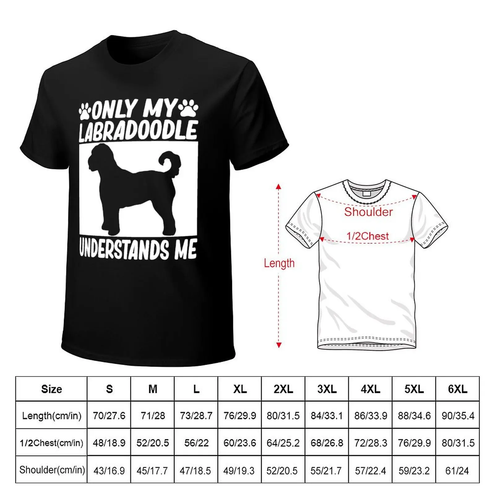 only my labradoodle understands me labradoodle lover T-Shirt Blouse customizeds shirts graphic tees plain black t shirts men