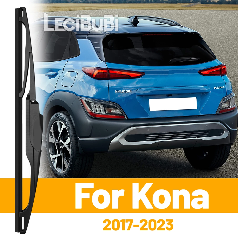 Für Hyundai Kona 2017-2023 2018 2019 2020 2021 2022 Heckscheibe Scheibenwischerblatt Heckklappe Fensterwischer Zubehör