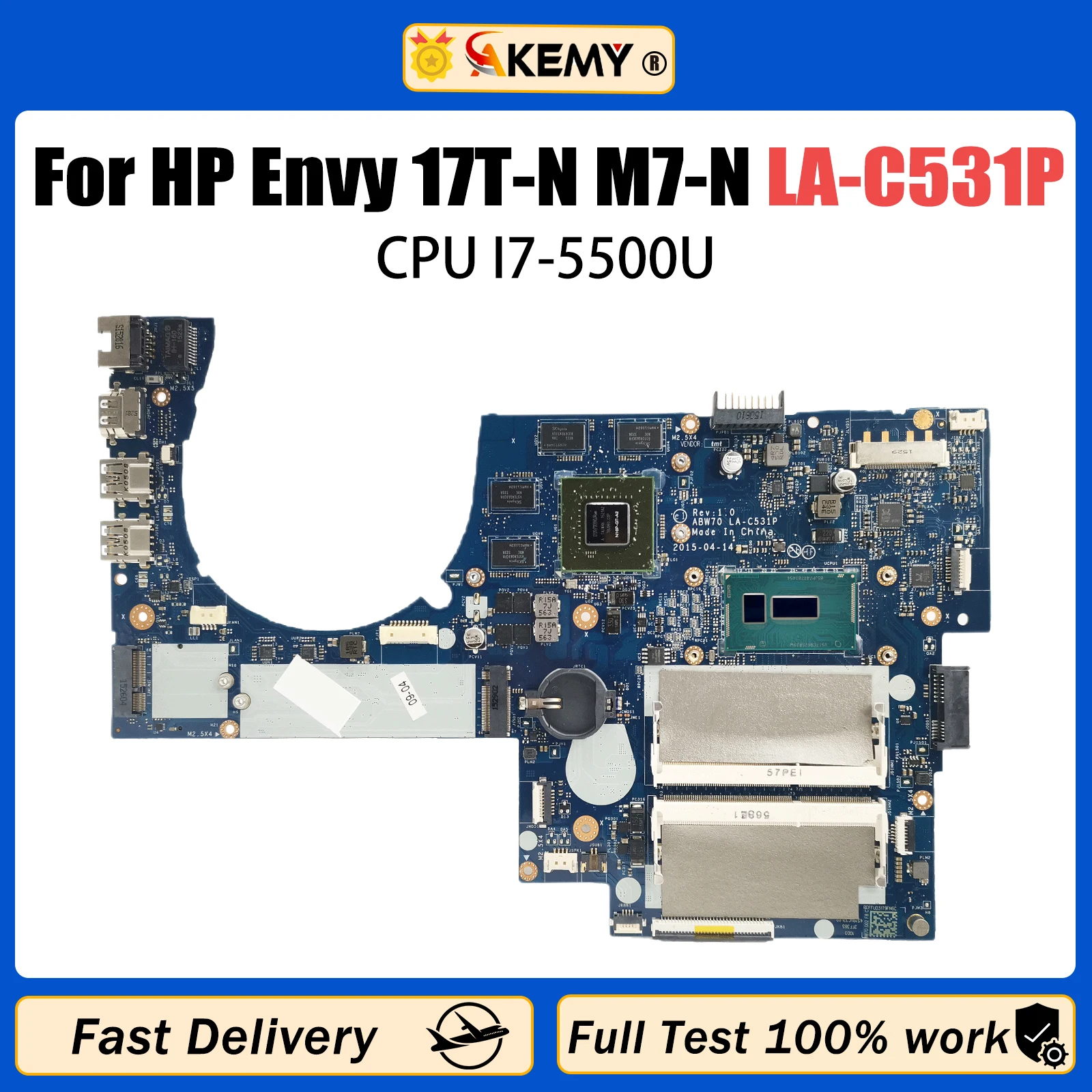 AKEMY 813681-601 For HP Envy 17T-N M7-N Laptop Motherboard ABW70 LA-C531P CPU I7-5500U N16S-GT-B-A2 DDR3