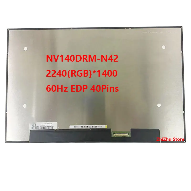 

14.0'' NV140DRM-N42 2240*1400 IPS LCD Screen IPS Display Panel for Dell Inspiron 14 Plus 7420 P157G P157G003 Non-Touch 40pins