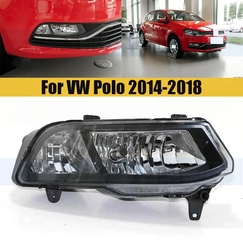 

Противотуманная фара переднего бампера для VW Polo 2014-2018, передняя противотуманная фара автомобиля, фара дальнего света, противотуманная фара