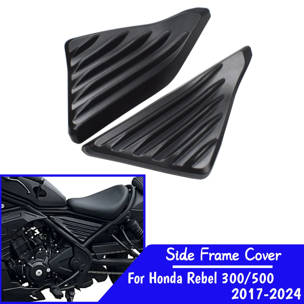 

CMX300 CMX500 Side Frame Cover Panel Engine Fairing For Honda Rebel CMX CM 300 500 2017-2024 2023 2022 Motorcycle Accessories