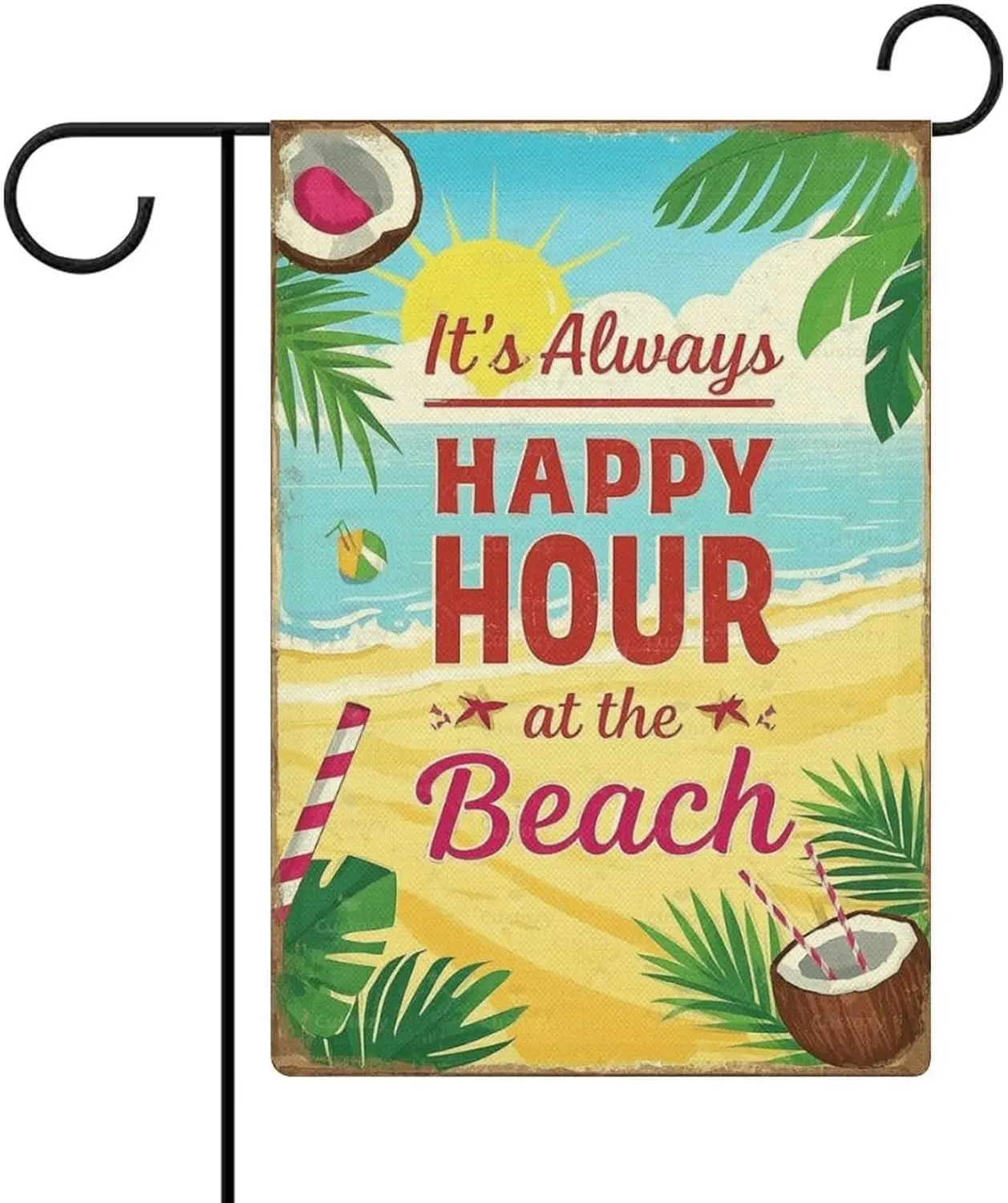 Garden Flag “Tropical Beach It's Always HAPPY HOUR at The Beach” Double Sided 12x18 In Burlap Seasonal Yard Decoration f HHJ LLG