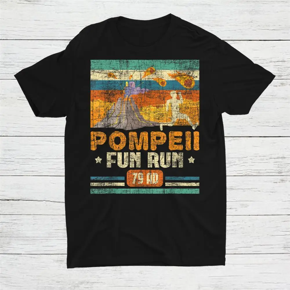 Pompeii Fun Run Geography Volcanologist Volcanology Unisex T-shirt S-5XL