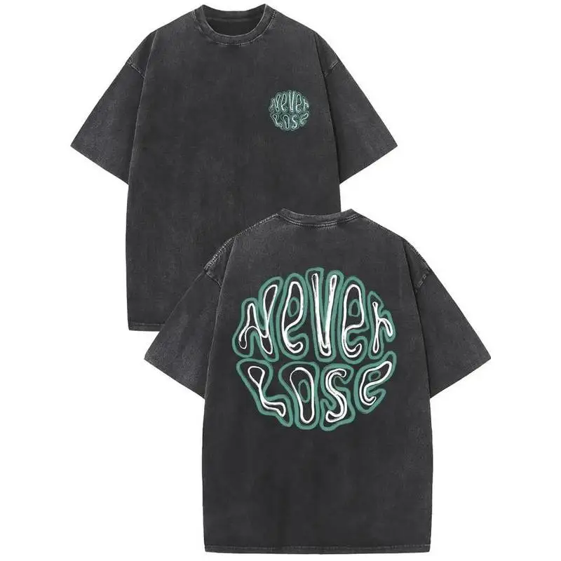 

"Never Lose T-Shirt Washed Oversized Graphic Tee Women's Y2K Hip Hop Streetwear Casual Top"