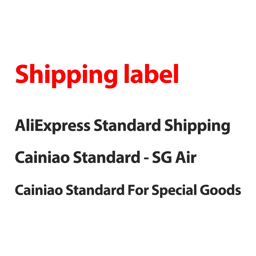 Shipping label  AliExpress Standard Shipping  Cainiao Standard For Special Goods