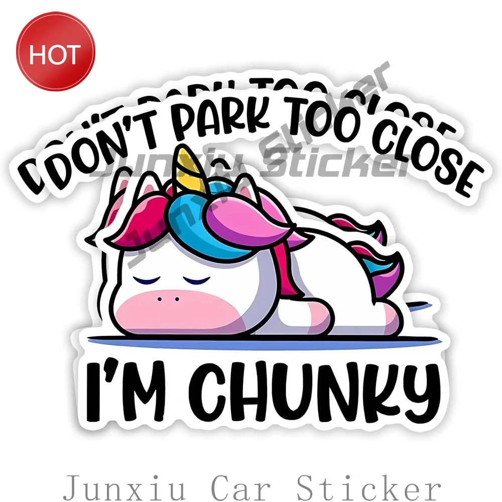 2 Pack Do Not Park Too Close I Am Chunky PVC Vinyl Sticker For Rear Window And Laptop Travel Souvenir Decoration Decal