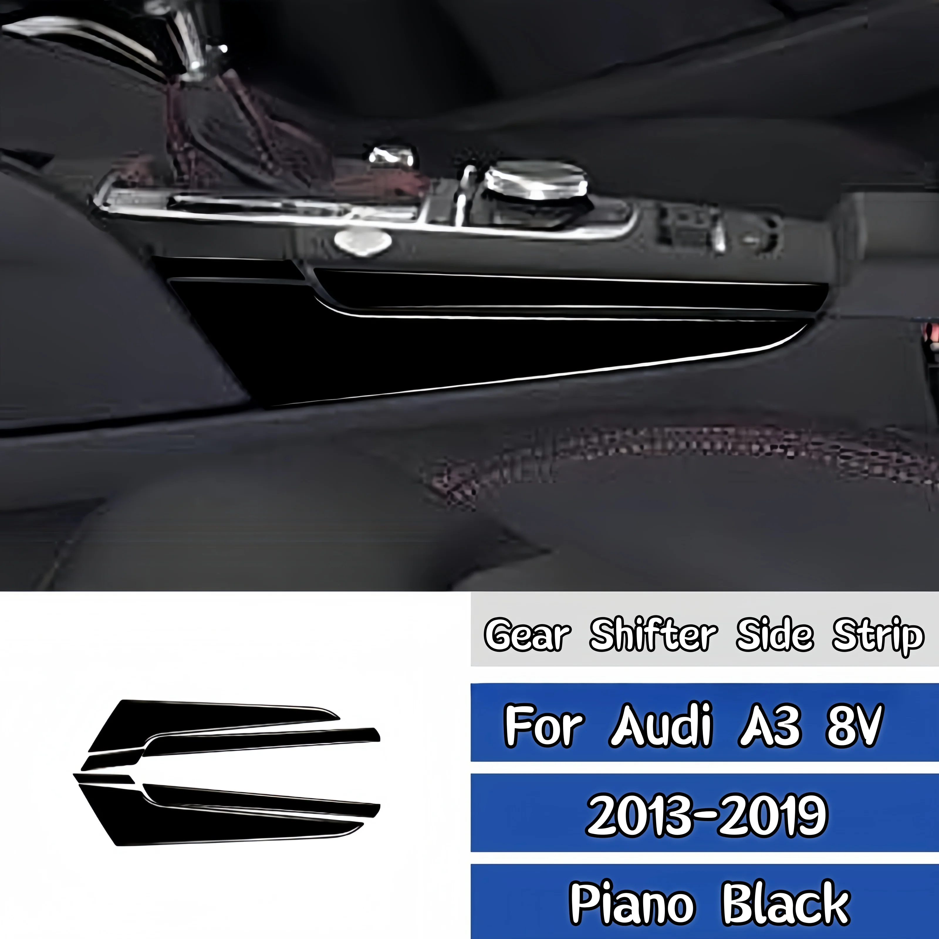 

Для Audi A3 8V 2013-2019 Piano Black салон автомобиля, центр переключения передач, боковая панель, полоски, декоративная наклейка, авто Зуehör