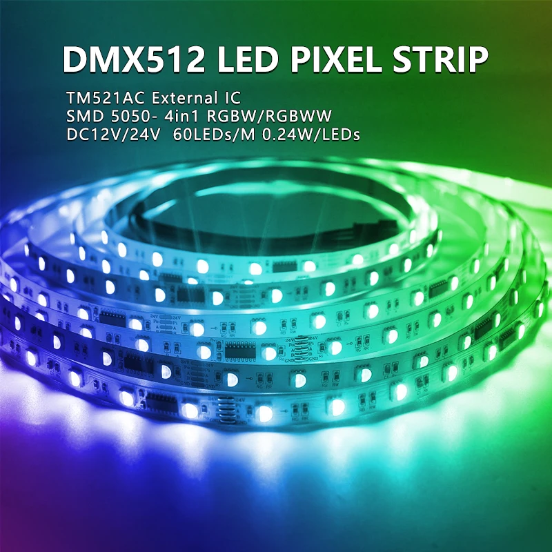 DMX Addressable DMX512 LED Pixel Light Strip RGBW RGBWW 4 in 1 SMD 5050 External IC TM512AC DC 12V 24V 60LEDs/M 5M IP20 65 67 68