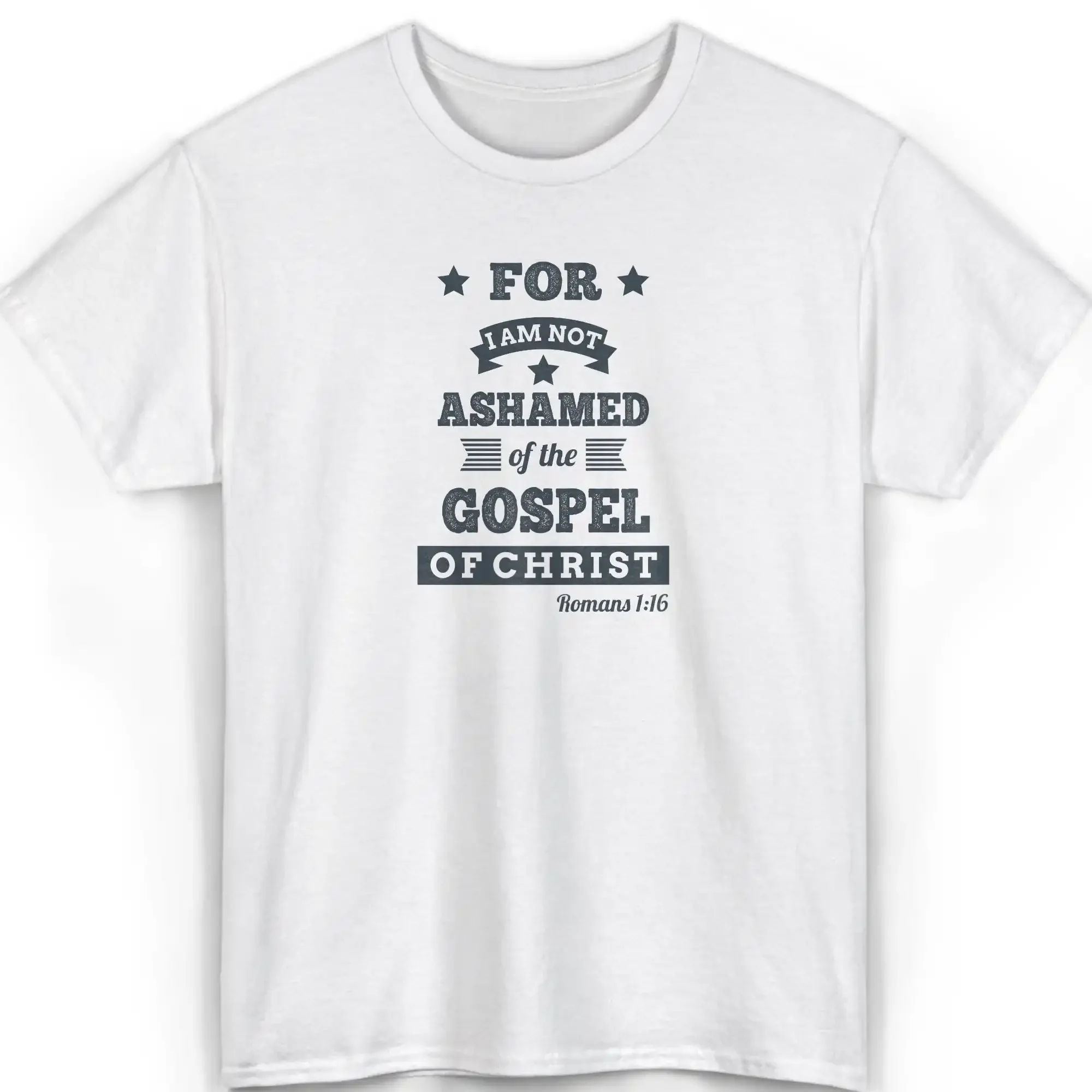 Not Ashamed of the Gospel ChrisT T Shirt Romans 1 16 Bible Verse Christian Faith Religious Idea Message