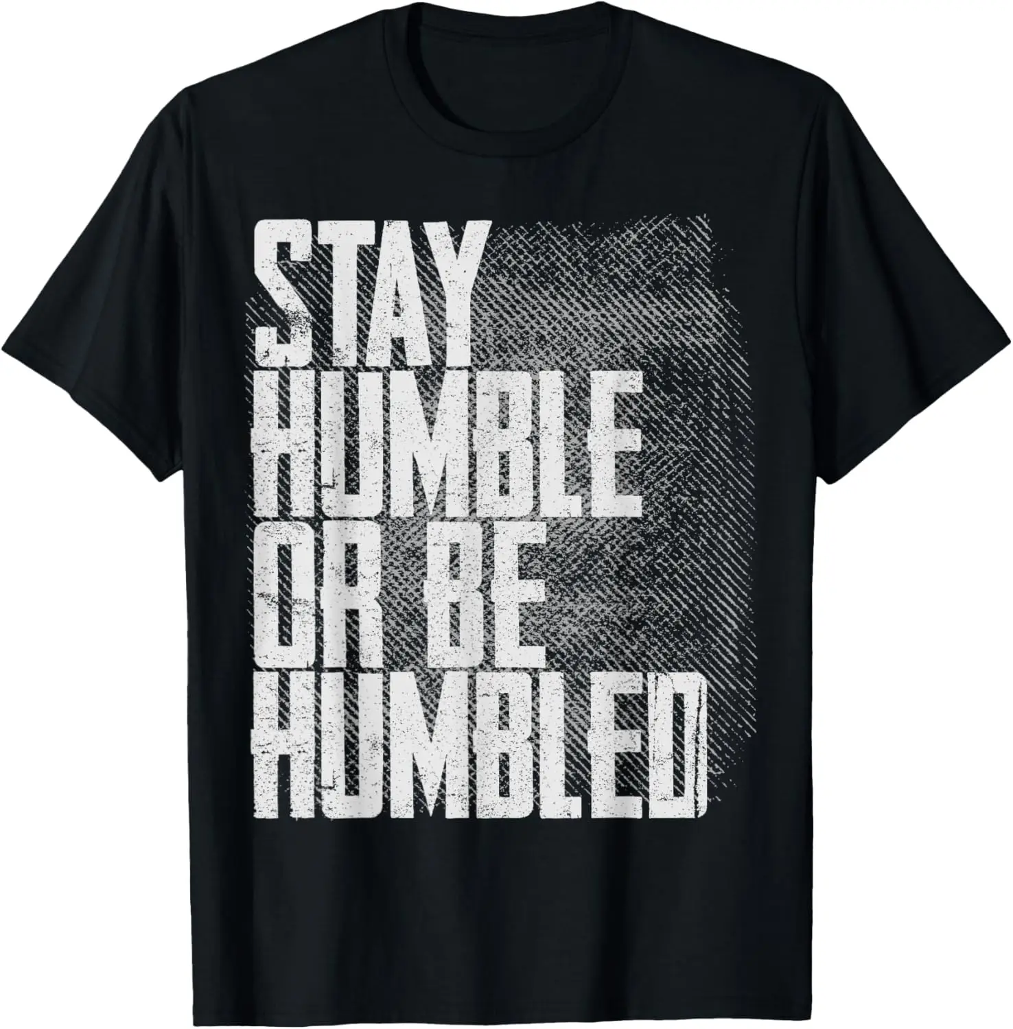 

Забавная потертая подарочная футболка Stay Humble или Be Humbled