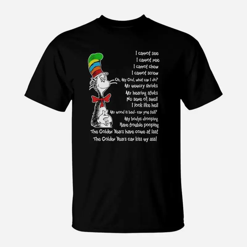 Футболка Dr Seuss Parody On Aging The Golden Years, футболка с аниме, заготовки, мужские забавные футболки