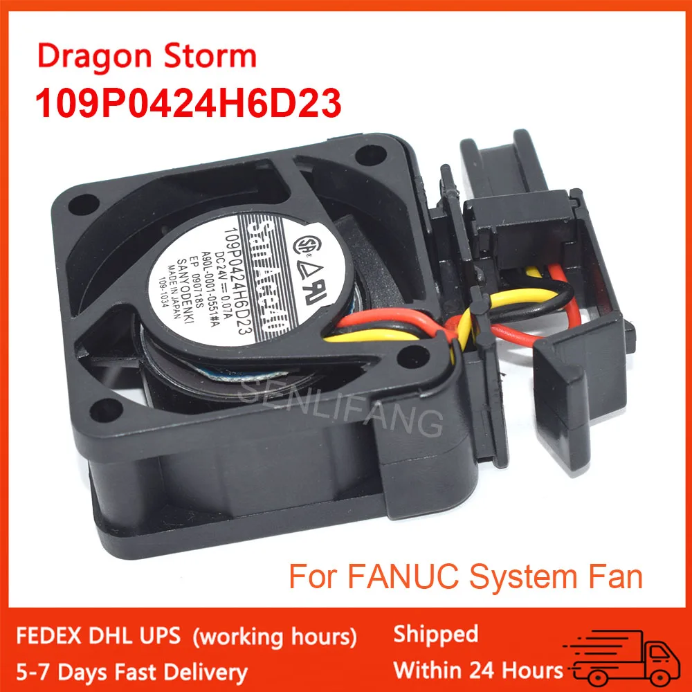 

24V New Cooling A90L-0001-0551#A For FANUC System 40MM Fan 109P0424H6D23 40*40*20MM DC24V 0.07A