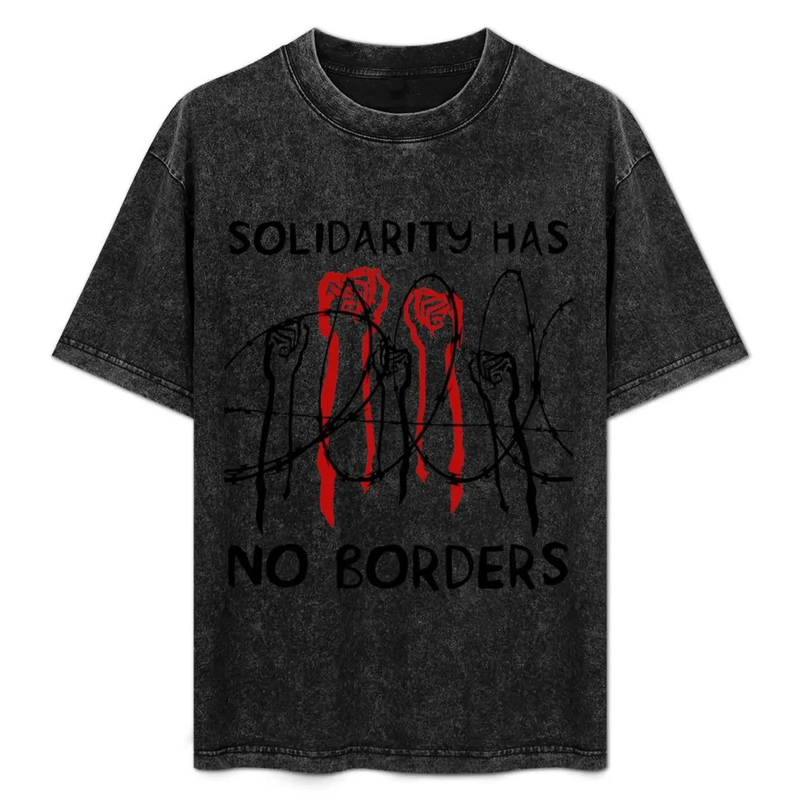 

Solidarity Has No Borders - Immigrant, Refugee, Abolish Ice T-Shirt graphic tee shirt quick-drying compression shirt men