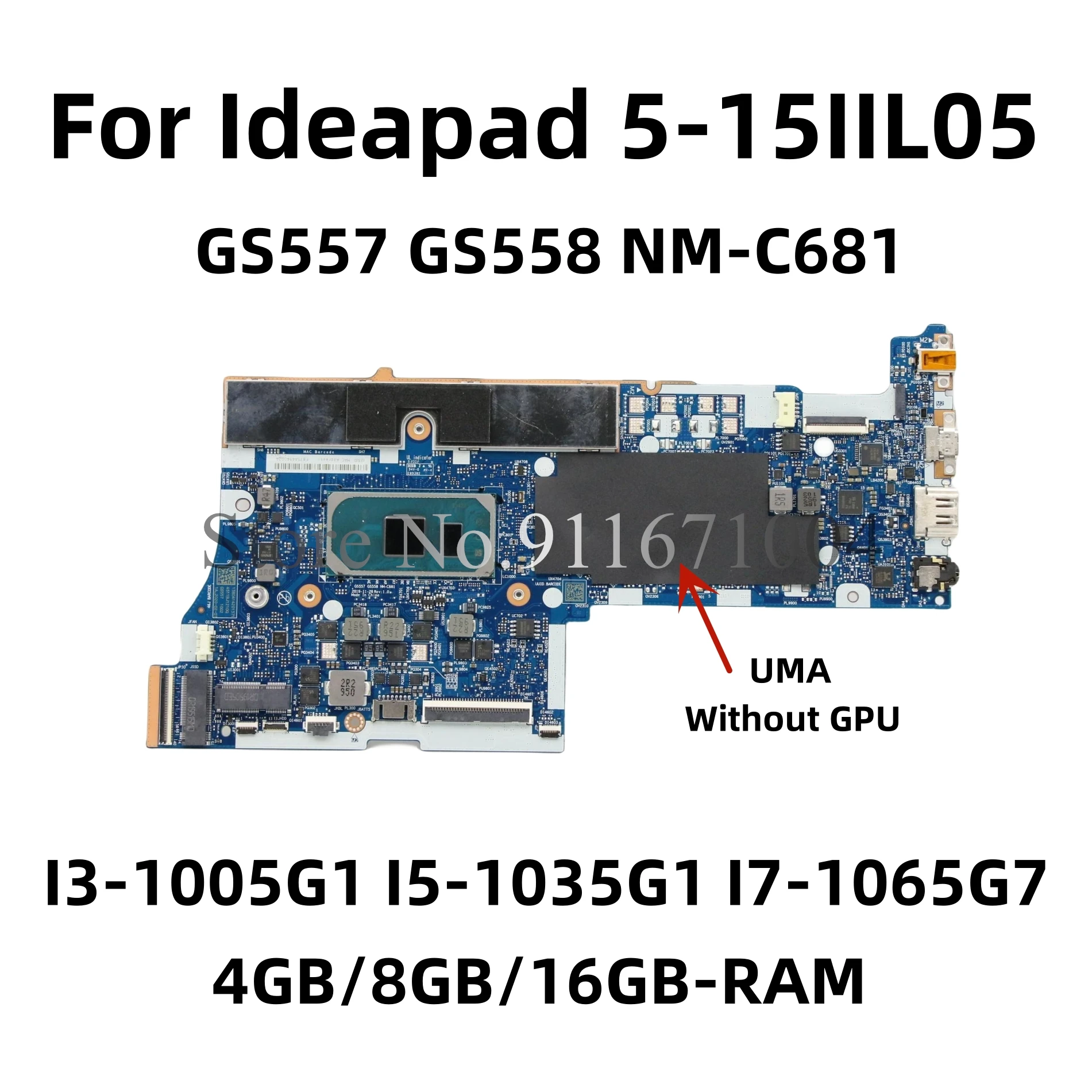 

For Lenovo Ideapad 5-15IIL05 Laptop Motherboard With i3-1005G1 i5-1035G1 i7-1065G7 CPU 4GB/8GB/16GB-RAM UMA GS557 GS558 NM-C681