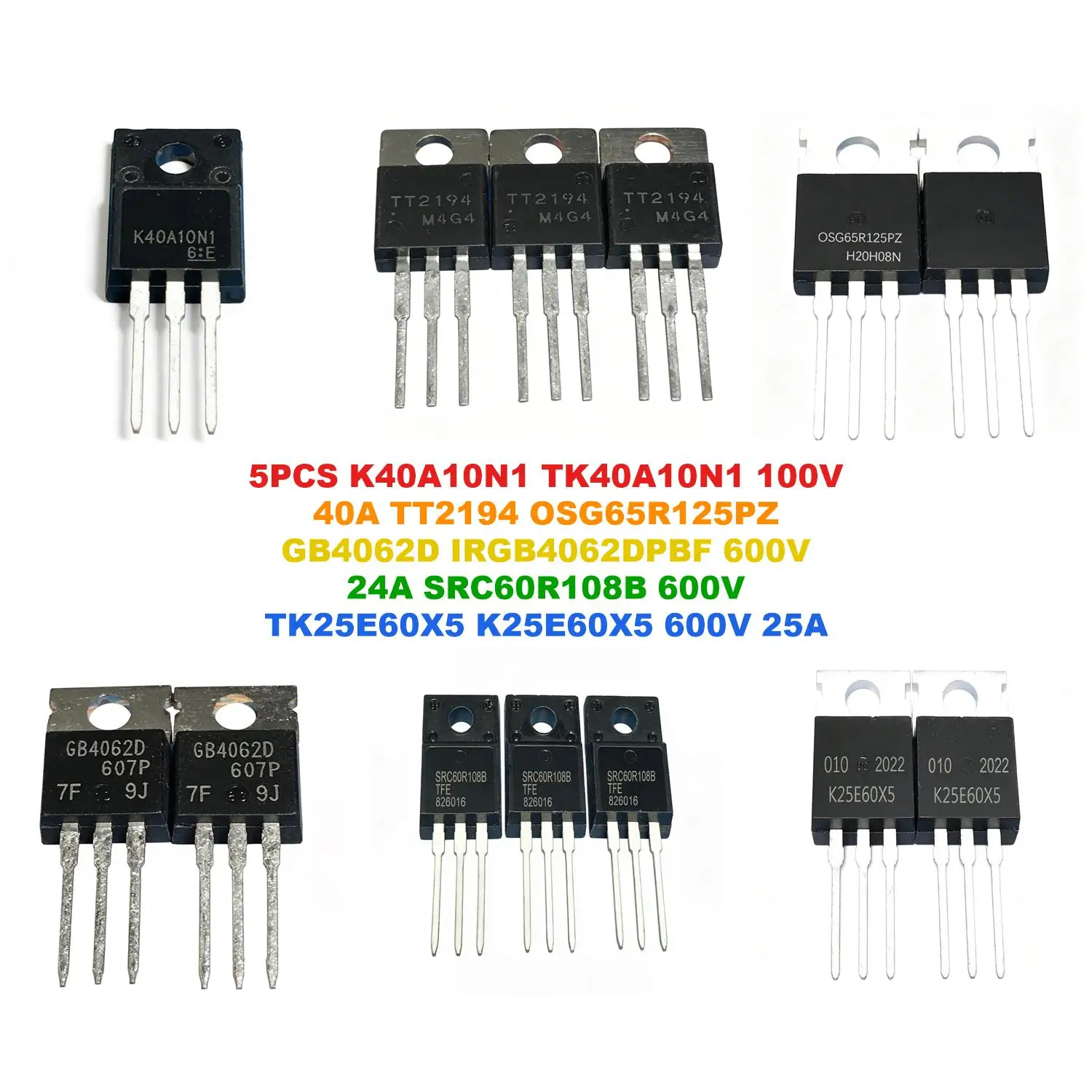 K40A10N1 TK40A10N1 100V 40A TT2194 OSG65R125PZ GB4062D IRGB4062DPBF 600V 24A SRC60R108B 600V TK25E60X5 K25E60X5 600V 25A
