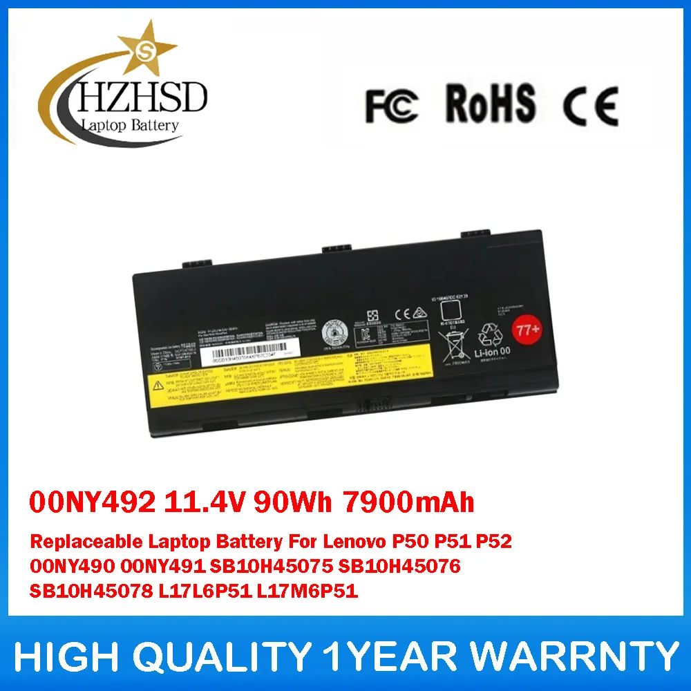 

00NY492 11.4V 90Wh 7900mAh Replaceable Laptop Battery For Lenovo P50 P51 P52 00NY490 00NY491 SB10H45075 SB10H45076 SB10H45078