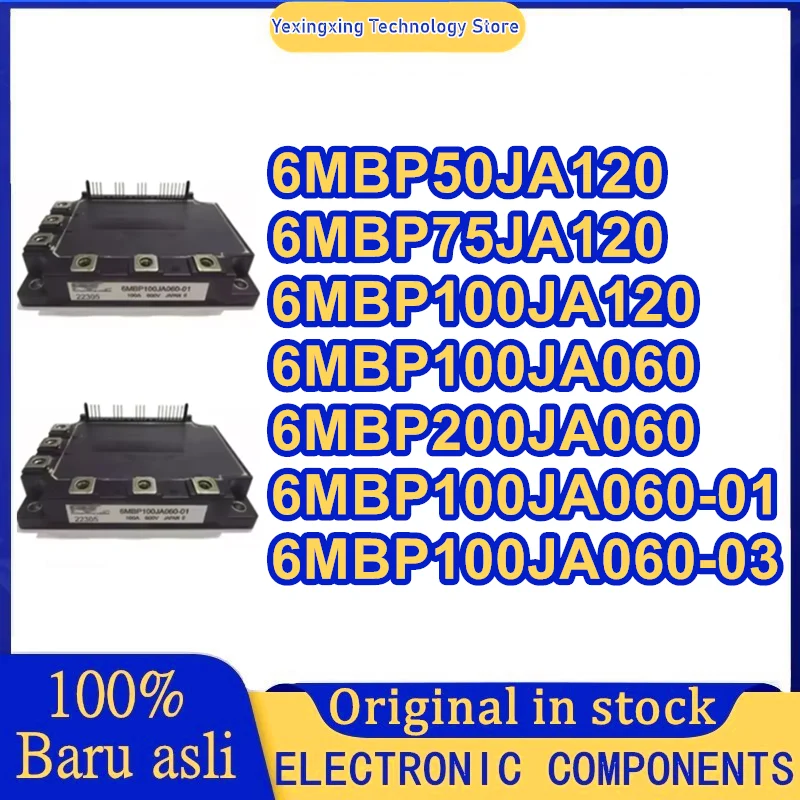 

6MBP50JA120 6MBP75JA120 6MBP100JA060 6MBP200JA060 6MBP100JA120 6MBP100JA060-01 6MBP100JA060-03 NEW AND ORIGINAL MODULE IN STOCK