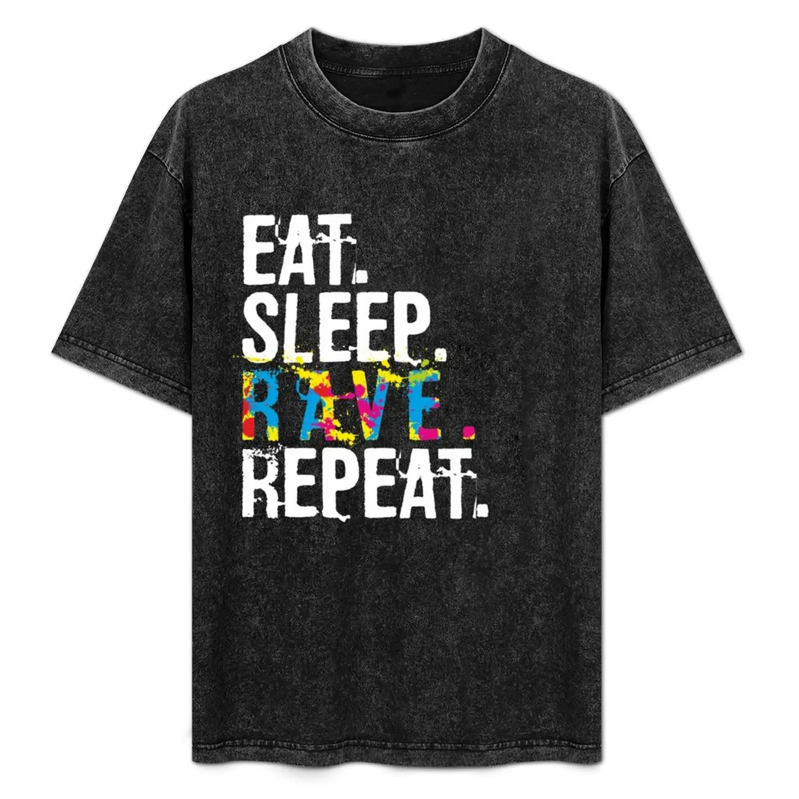 

Eat Sleep Rave Repeat Colorful Acid Party Lover Gift T-Shirt anime clothes funny gifts blue archive black t shirts for men