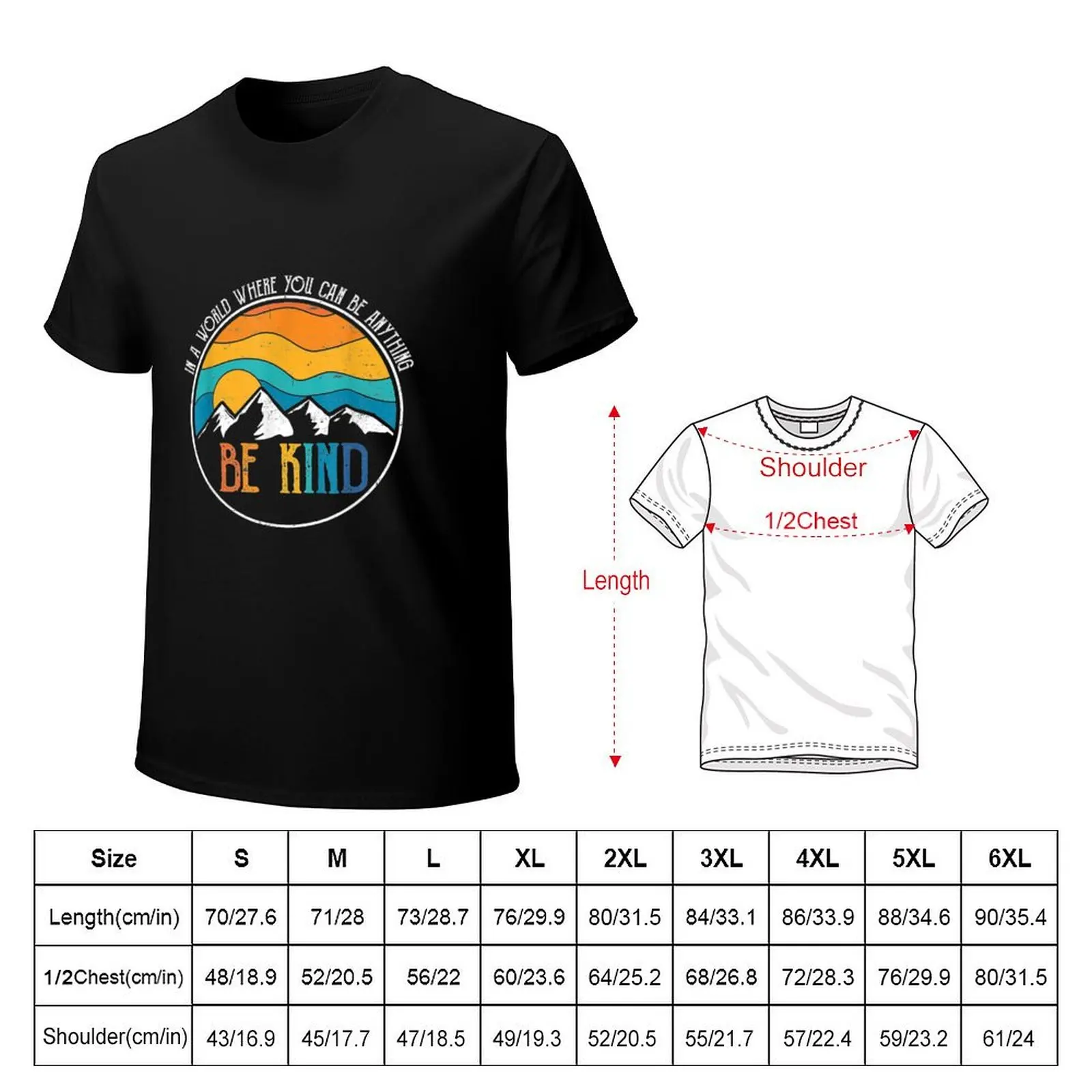 Kind World Where You Can Anything Kindness Retro T-Shirt t shirts cotton 100% T-Shirt