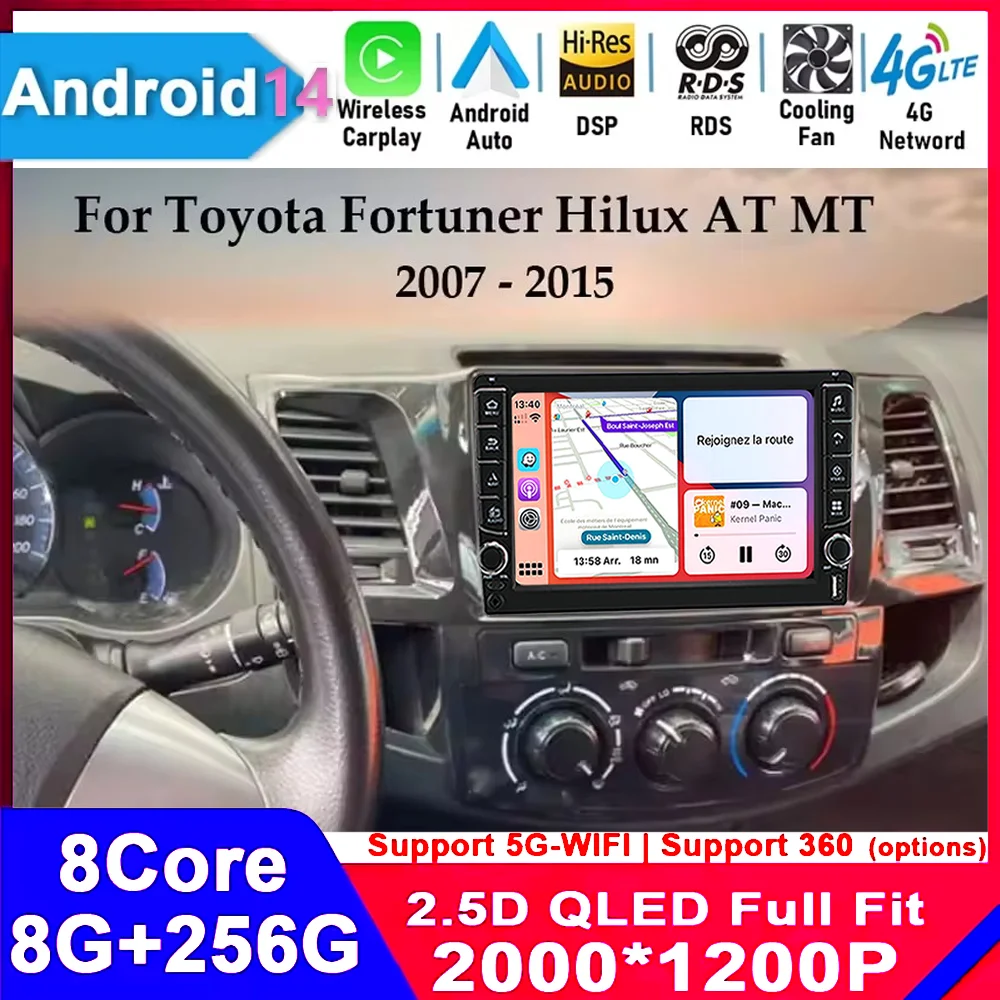 

Android 14 Car Radio For Toyota Fortuner Hilux AT MT 2007 2008 2009 - 2012 2014 2015 Multimedia Video Player GPS Navigation DSP