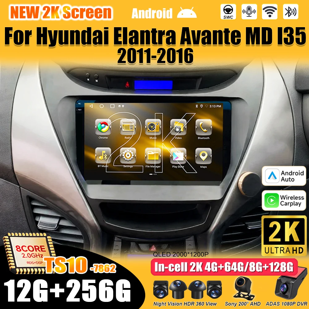Android 16 For Hyundai Elantra Avante MD I35 2011-2016 Car Radio Stereo Head Unit  Multimedia Video Player 2K QLED 9 Inch 8 Core