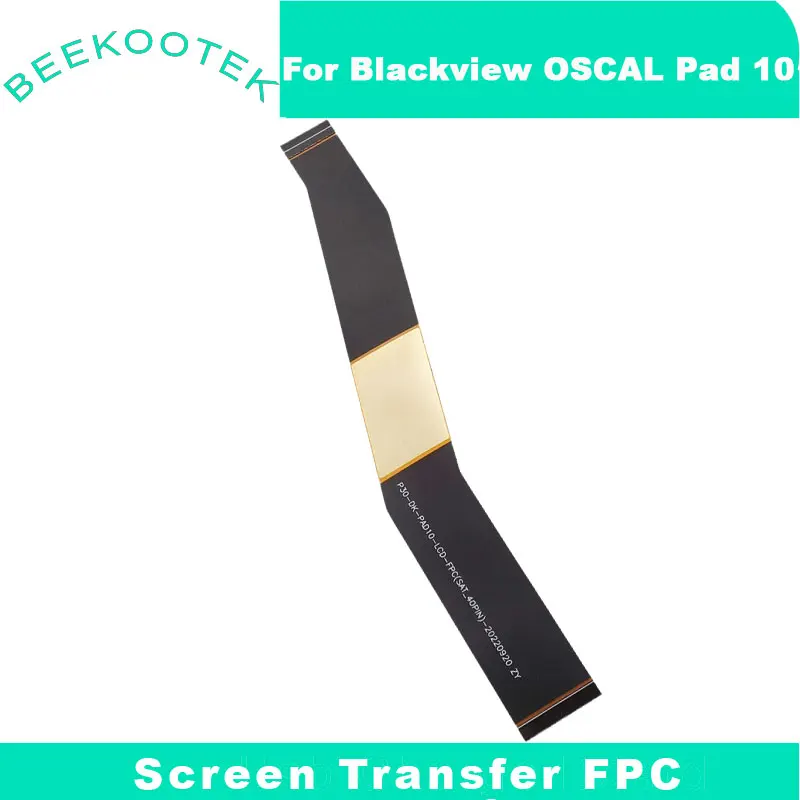 New Original Blackview OSCAL Pad 10 Tab 7 Pro LCD Screen Transfer Cable flex FPC Accessories For Blackview OSCAL Pad 10 Tablet