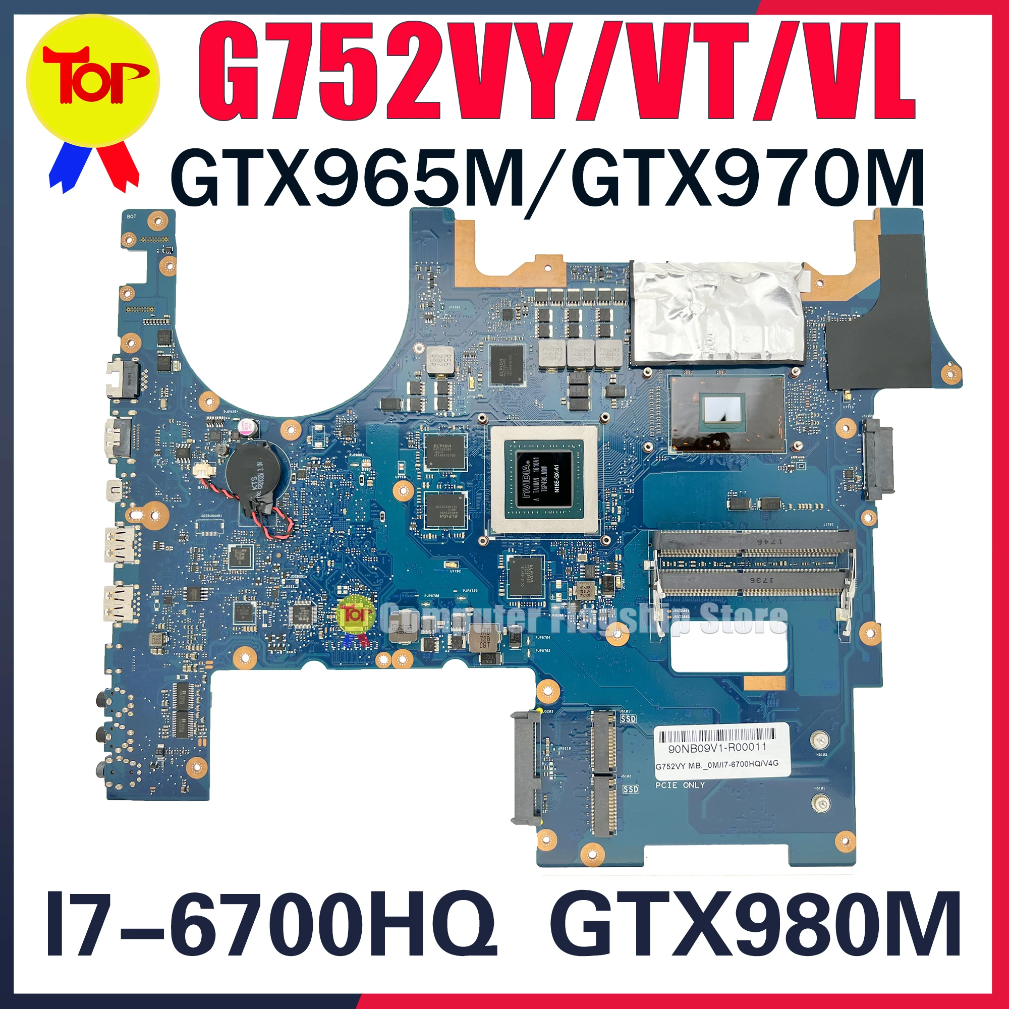 

KEFU Notebook G752V Mainboard For ASUS G752VY G752VT G752VL Laptop Motherboard I7-6700HQ CPU GTX970M/3G GTX965M/2G GTX980M/4G