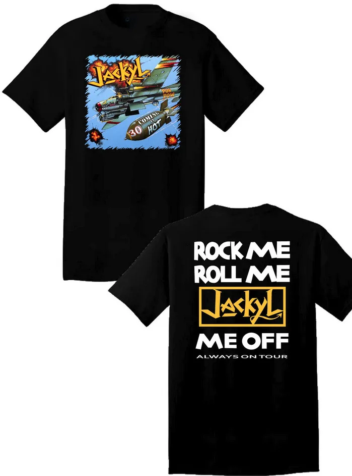 Jackyl 30 Coming in Hot T-Shirt Double Sided