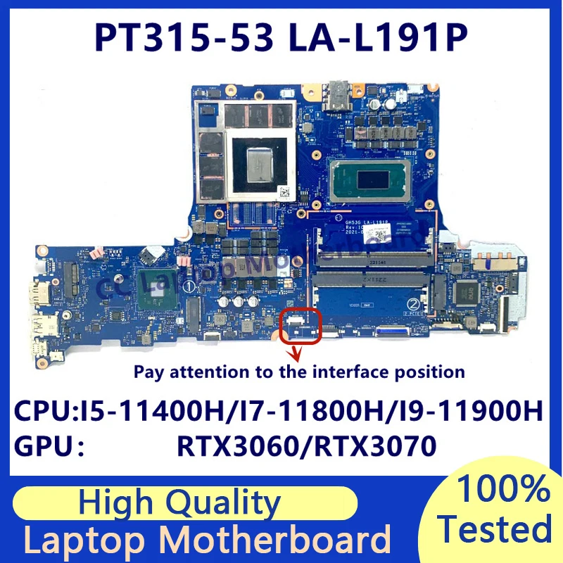 GH53G LA-L191P Mainboard For Acer PT315-53 Laptop Motherboard With I5-11400H/I7-11800H/I9-11900H CPU RTX3060/RTX3070 100% Tested