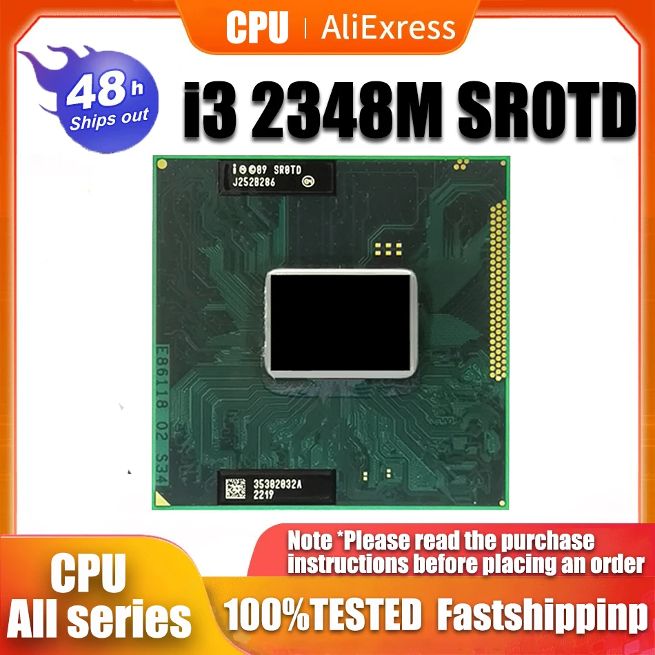 Core i3-2348M Processor ( 3M Cache, 2.3Ghz, i3 2348M , SR0TD ) PGA988 TDP 35W, Laptop CPU Compatible HM65 HM67 QM67