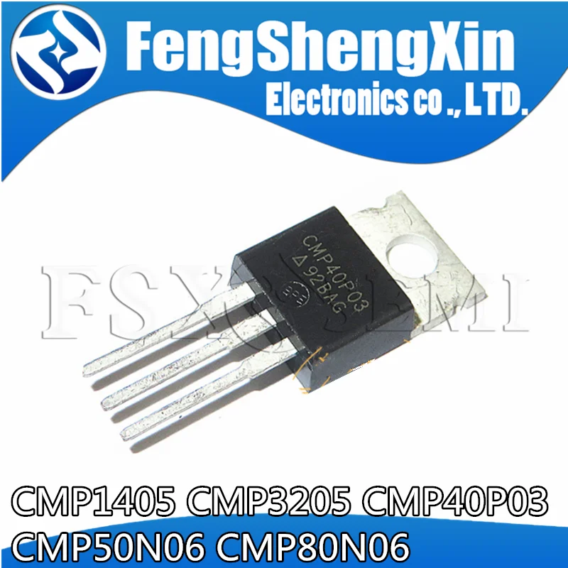 

10pcs CMP1405 CMP3205 CMP40P03 CMP50N06 CMP80N06 TO220 MOSFET