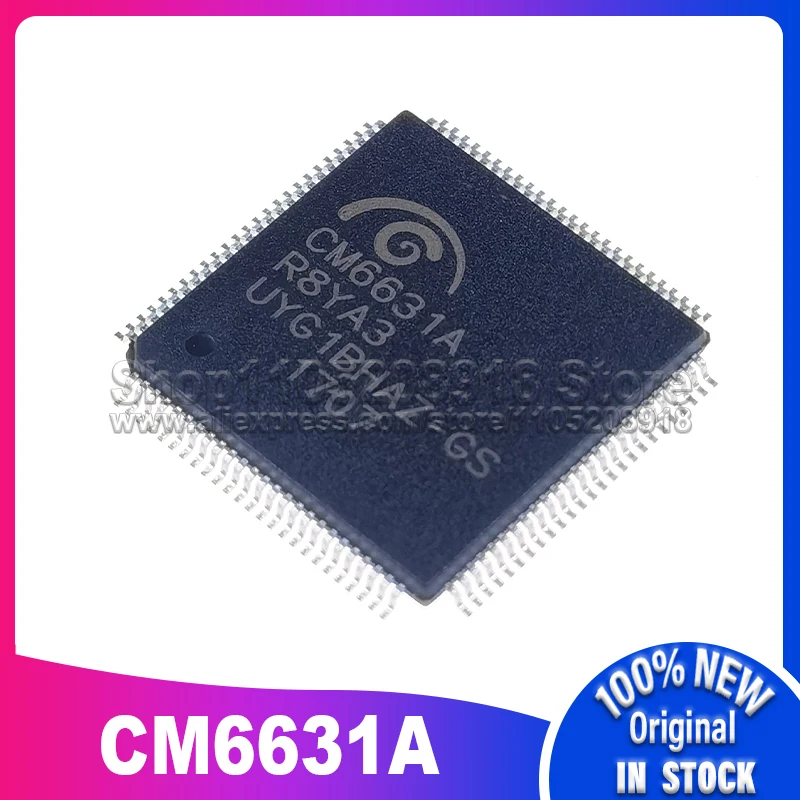 

1 ~ 20 шт./лот CM6631A LQFP100 CM6631 100% новый спотовый запас