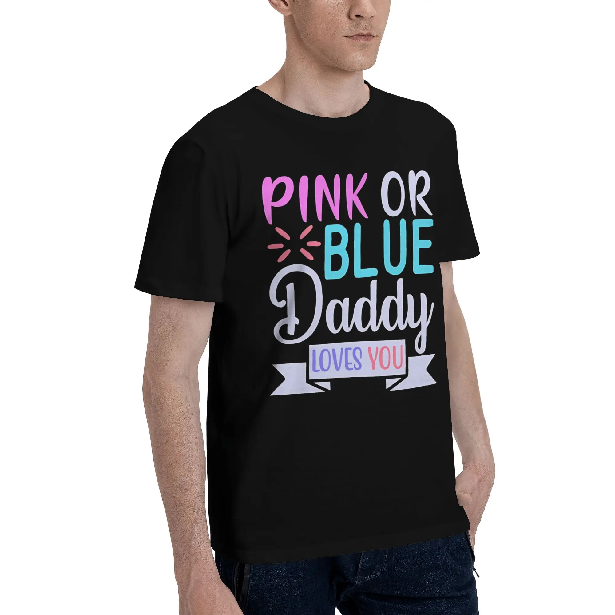 Pink or Blue daddy Loves You  Men T Shirt pink or blue Leisure Tee Shirt Short Sleeve Round Neck Cotton New Arrival Tops T-Shirt