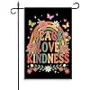 Peace Love Kindness Social Justice Double Sided Garden Flag jjp